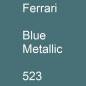 Preview: Ferrari, Blue Metallic, 523.